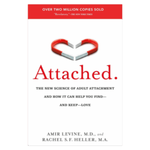 Attached: The New Science of Adult Attachment and How It Can Help You Find–and Keep–Love Paperback – January 5, 2012